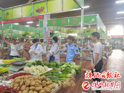 荷塘區食品快檢“六進”行動，筑牢食用農產品零售安全防線